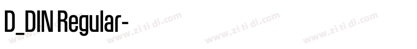 D_DIN Regular字体转换